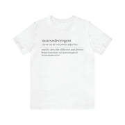 Neurodivergent Definition Black Text Tee