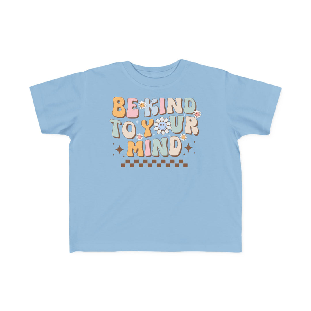 Toddler's  Be Kind to Your Mind Smiling Daisy Tee