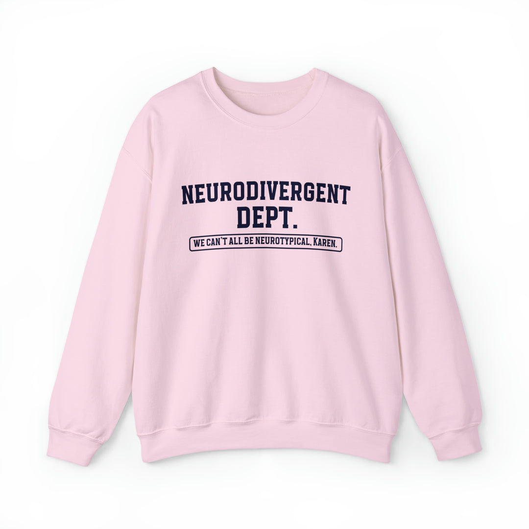 Neurodivergent Dept. Sweatshirt