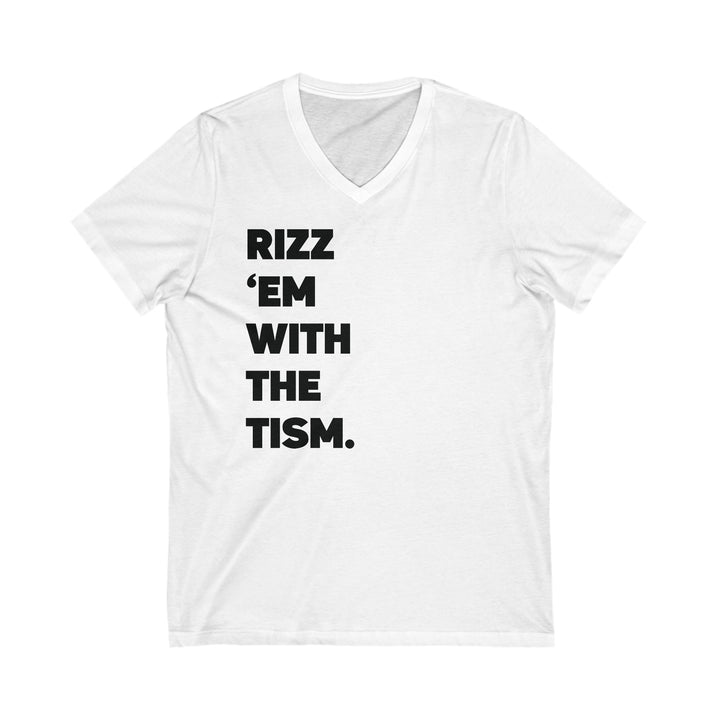 Adult Rizz Em With the Tism Black Text V-Neck Tee