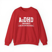 AuDHD University I Came. I Saw. I Forgot What I Was Doing. Sweatshirt