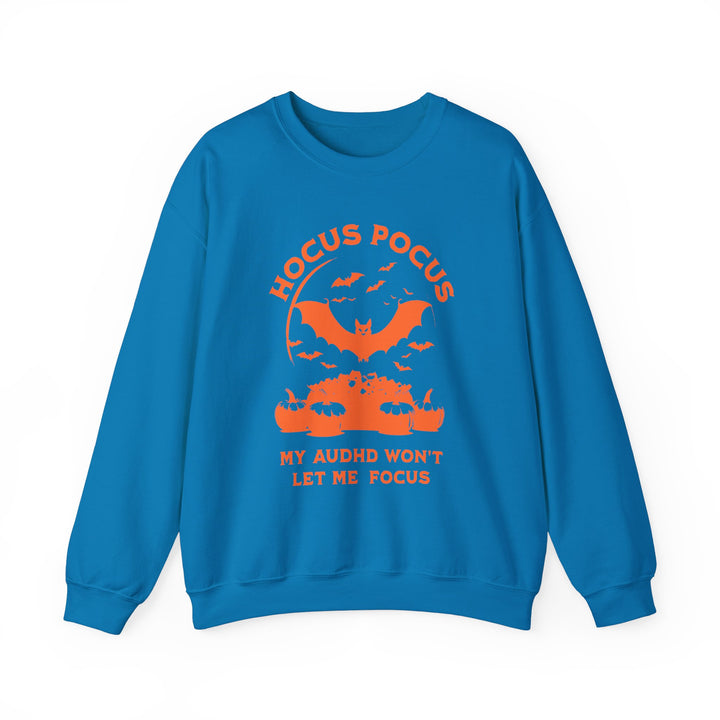 Adult Hocus Pocus My AuDHD Wont Let Me Focus Sweatshirt