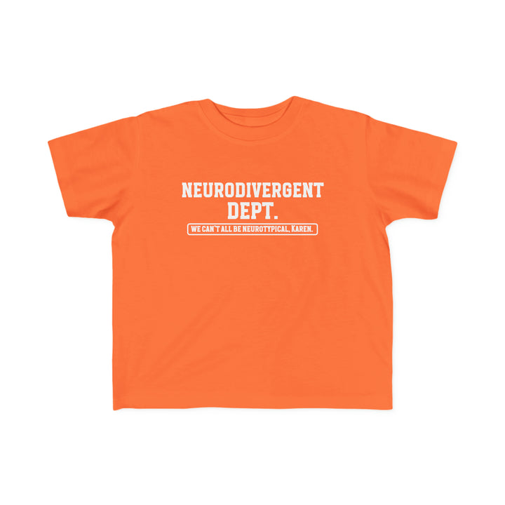 Toddler Neurodivergent Dept. Tee