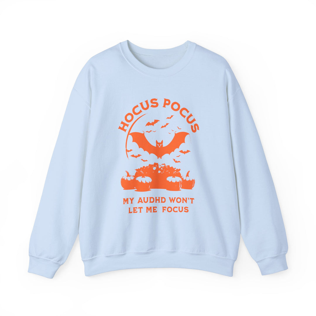 Adult Hocus Pocus My AuDHD Wont Let Me Focus Sweatshirt