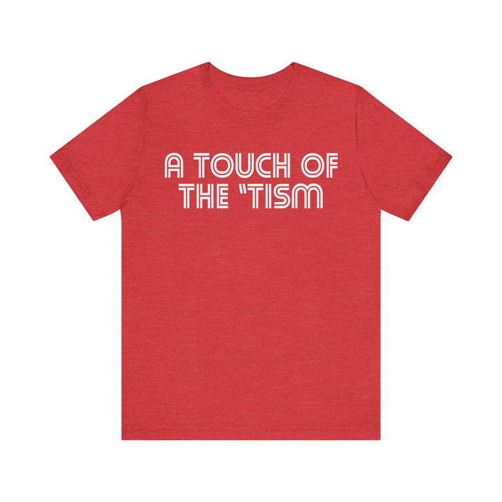 Adult Touch of the Tism Line Letters Tee