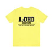 AuDHD University I Came. I Saw. I Forgot What I Was Doing. Navy Blue Text Tee