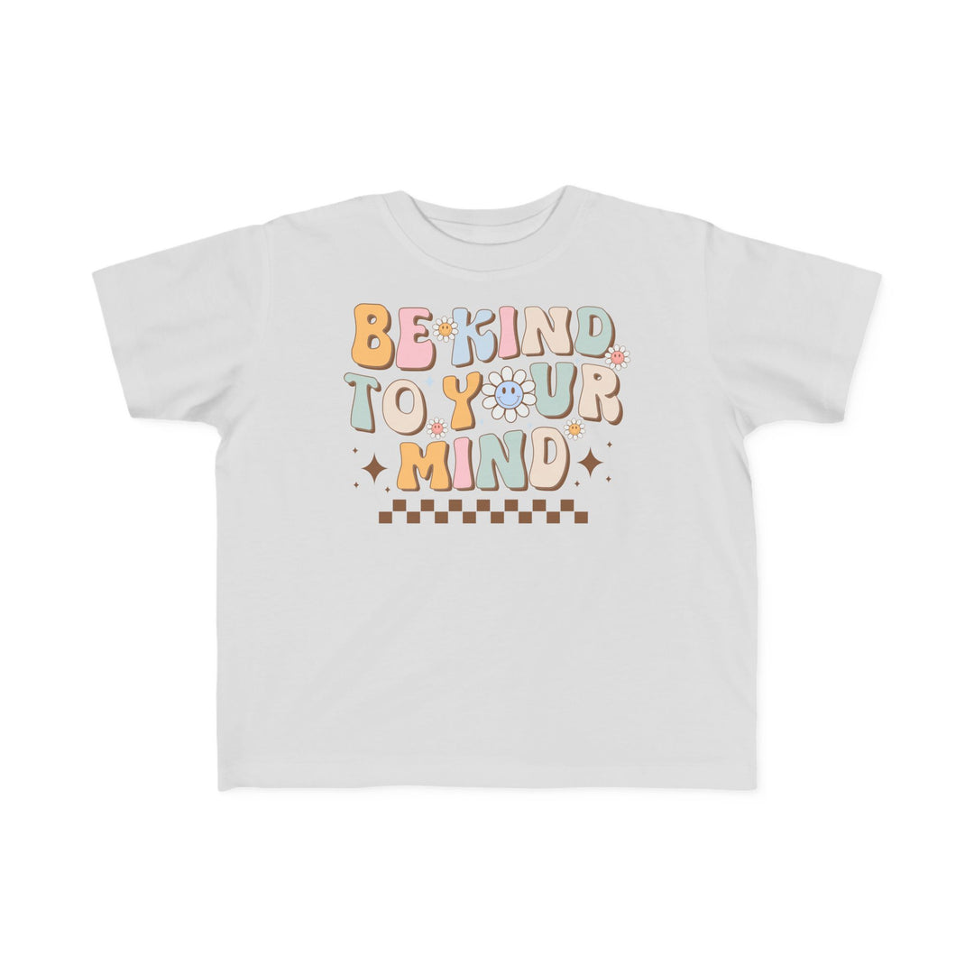 Toddler's  Be Kind to Your Mind Smiling Daisy Tee