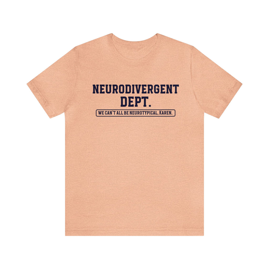 Neurodivergent Dept. Tee Navy Blue Text