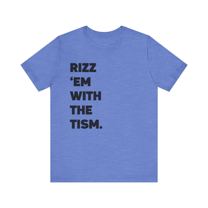 Adult Rizz Em With the Tism Black Text Tee