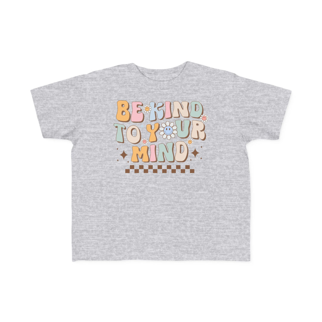 Toddler's  Be Kind to Your Mind Smiling Daisy Tee