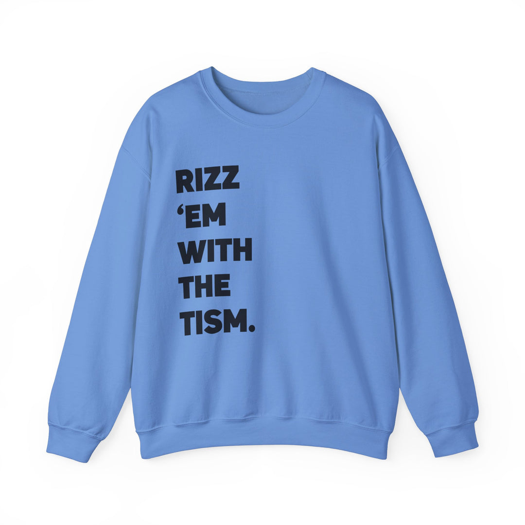 Adult Rizz Em With the Tism Black Text Sweatshirt