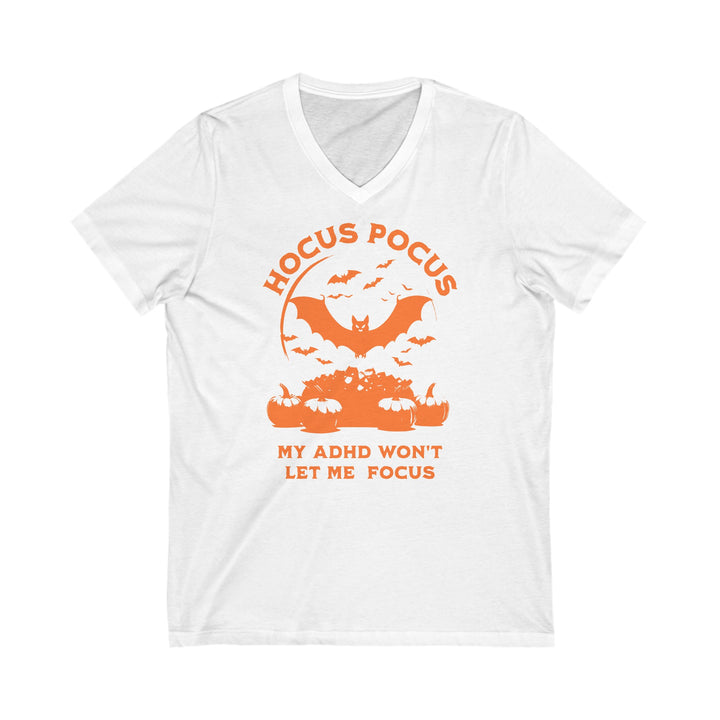 Adult Hocus Pocus My ADHD Wont Let Me Focus V-Neck Tee