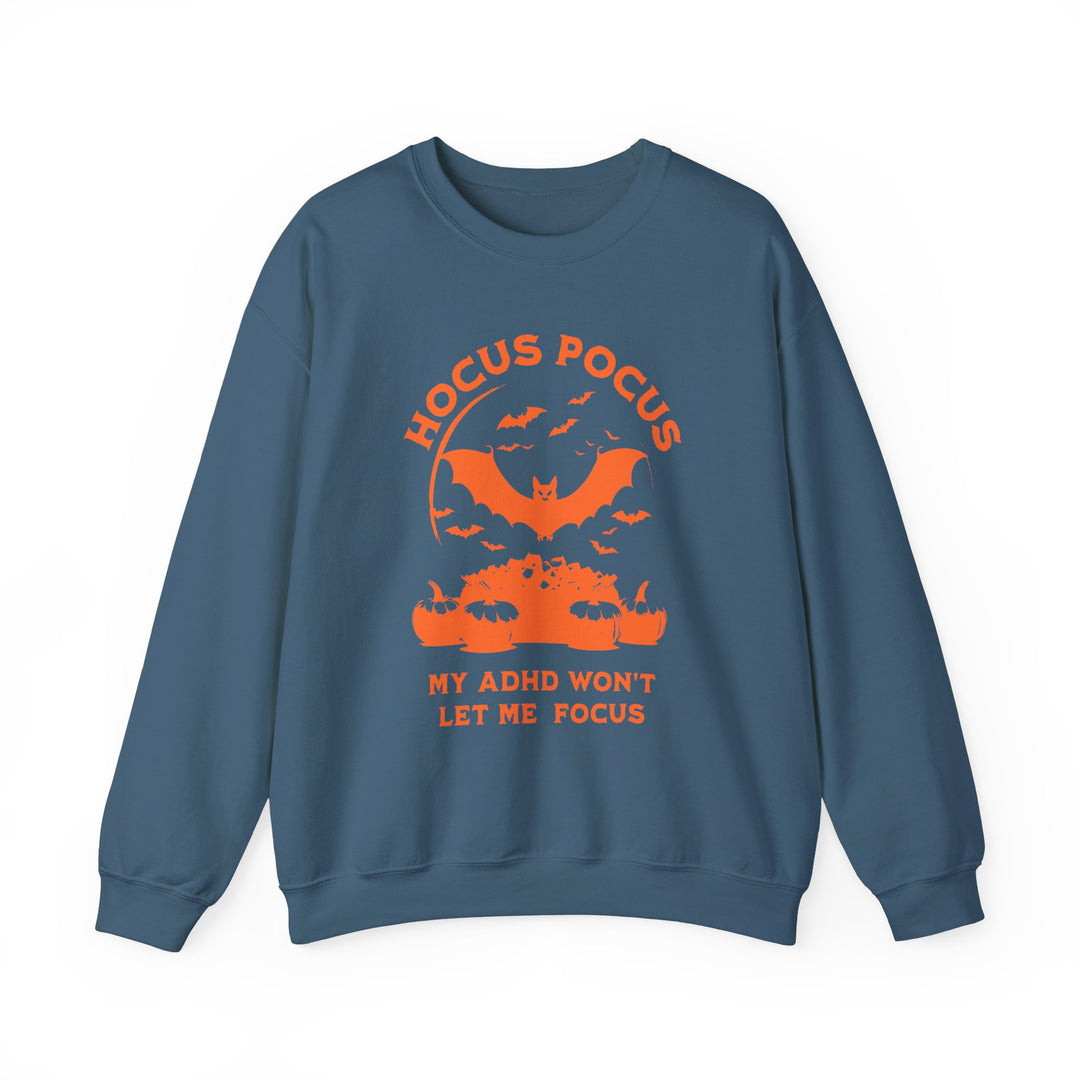 Adult Hocus Pocus My ADHD Wont Let Me Focus Sweatshirt