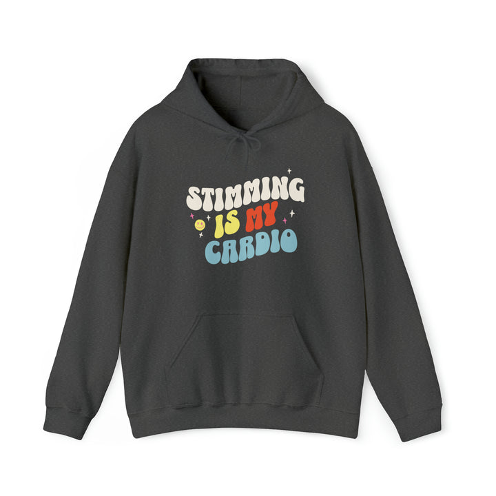 Stimming is My Cardio Hoodie