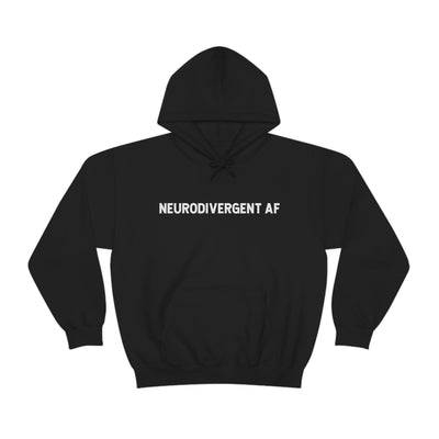 Neurodivergent AF Hoodie