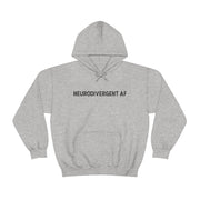 Neurodivergent AF Hoodie