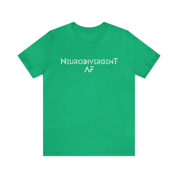 Dash Neurodivergent AF Tee